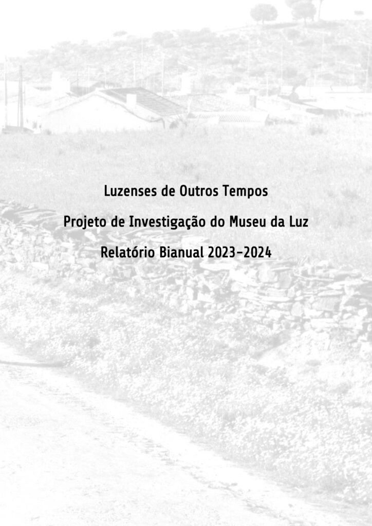 “Luzenses de Outros Tempos” – projeto de investigação – relatório bianual 2023-2024