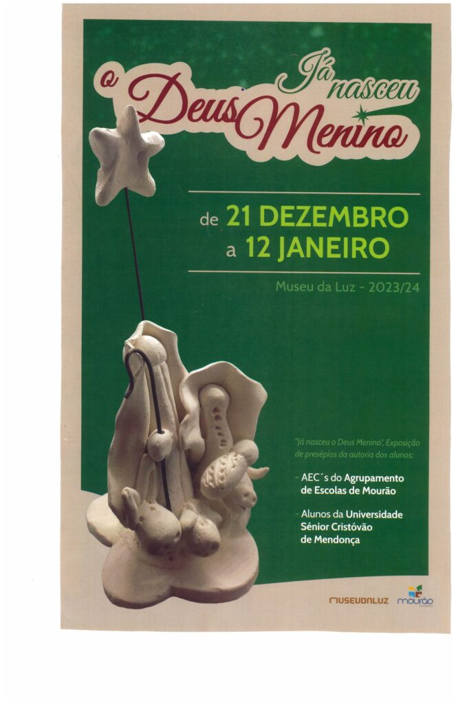 Já nasceu o Deus Menino – from December 21, 2023 to  January 12, 2024