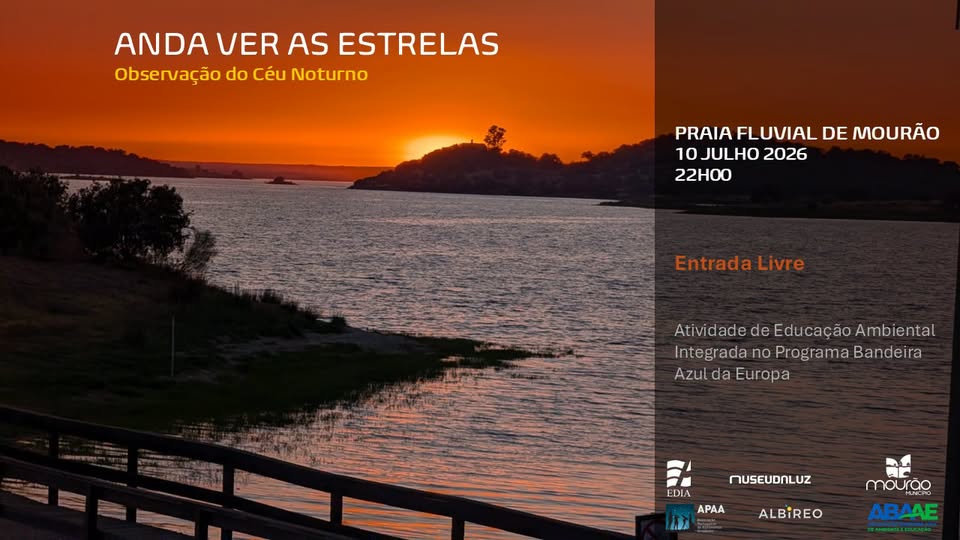 Anda ver as estrelas – praia fluvial de Mourão – 10 julho 2026